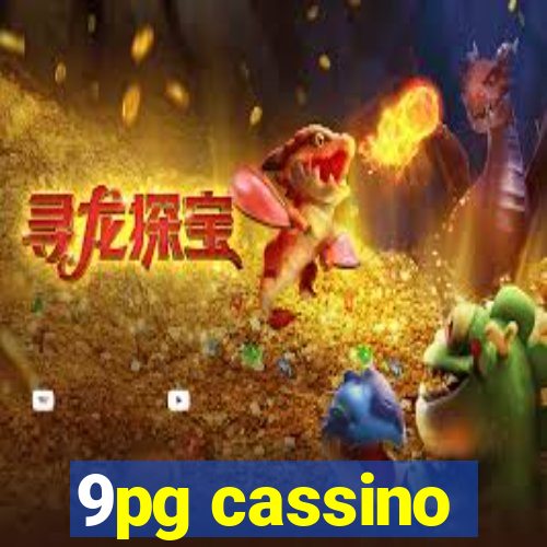 9pg cassino